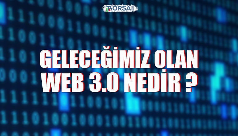 Geleceğimiz olan Web 3.0 Nedir ?