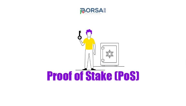 Proof of Stake (PoS) Nedir ?