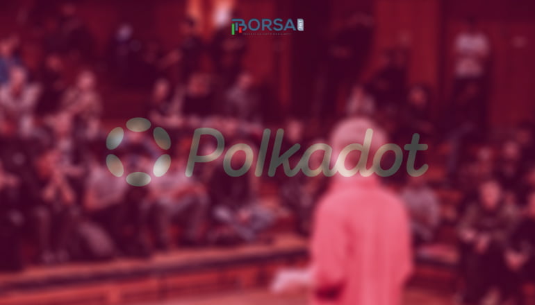 Polkadot (DOT): Dikkat Edilmesi Gereken Son Gelişmeler