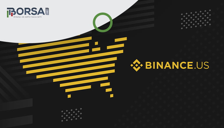 Binance.US 4.5 milyar dolarlık değerlemeye ulaştı