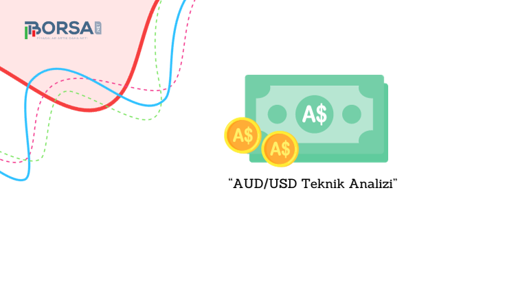 AUD/USD Teknik Analizi: Güçlü Görünüyor