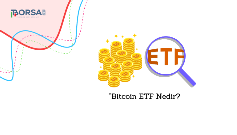 Bitcoin ETF Nedir? Bilmeniz Gereken Her Şey!