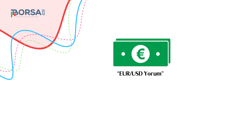 EURUSD Yorum: Ayılar Hala Kontrolde!