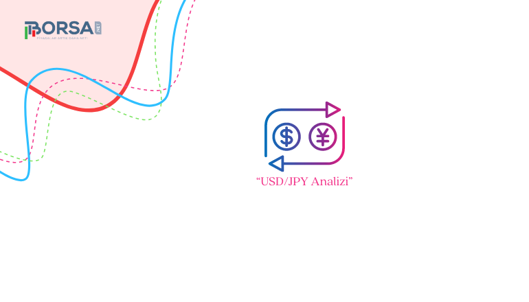 USD/JPY Analizi: 150 Seviyesinde Tekrar Direnç Görecek miyiz?